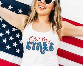 4th of July Tank Top Oh My Stars Tank Fourth of July Shirts America Shirt 4th of July Racerback Tank Womens Independence Day Tank