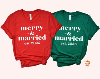 Merry and Married Couples Christmas T-shirts Our First Christmas as Mr and Mrs Couples Shirts Matching Christmas Gifts Announcement Shirt
