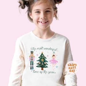 Christmas Shirt Nutcracker Long Sleeve Shirt The Most Wonderful Time Of The Year Shirt Groovy Holiday Apparel Xmas Christmas Gift For Girls
