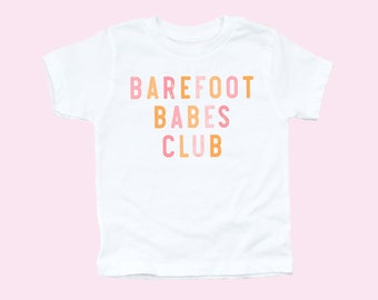 Barefoot Babes Club Shirt Cute Toddler Tees Summer Fun Shirt Beach Vacation Shirt Cute Summer Retro Baby Bodysuit Vacay T-Shirts Beach Babe