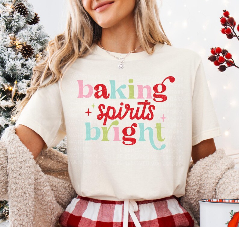 Christmas Shirts Baking Spirits Bright Shirt Women's Christmas Baking Shirt Xmas Cookie Shirt Holiday Baking Crew Gifts For Moms Baking Gift image 2