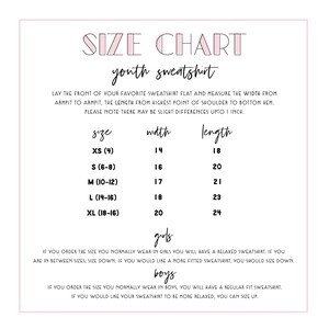 May include: Size chart for youth sweatshirts. The chart shows sizes XS to XL with corresponding width and length measurements in inches. The chart also includes information about sizing for girls and boys.