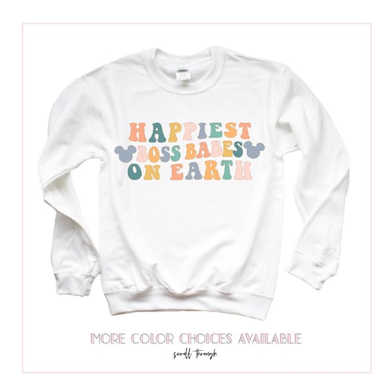 Happiest Boss Babes on Earth Sweatshirt Happiest Place on Earth Colorful Crewneck Sweater Girls Trip Matching Crewneck Sweatshirts Etsy Ireland