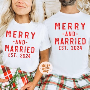 Merry and Married Shirt 2024 Couples Christmas Shirts Our First Christmas as Mr and Mrs Shirts Matching Christmas Wedding Gift For Newlyweds