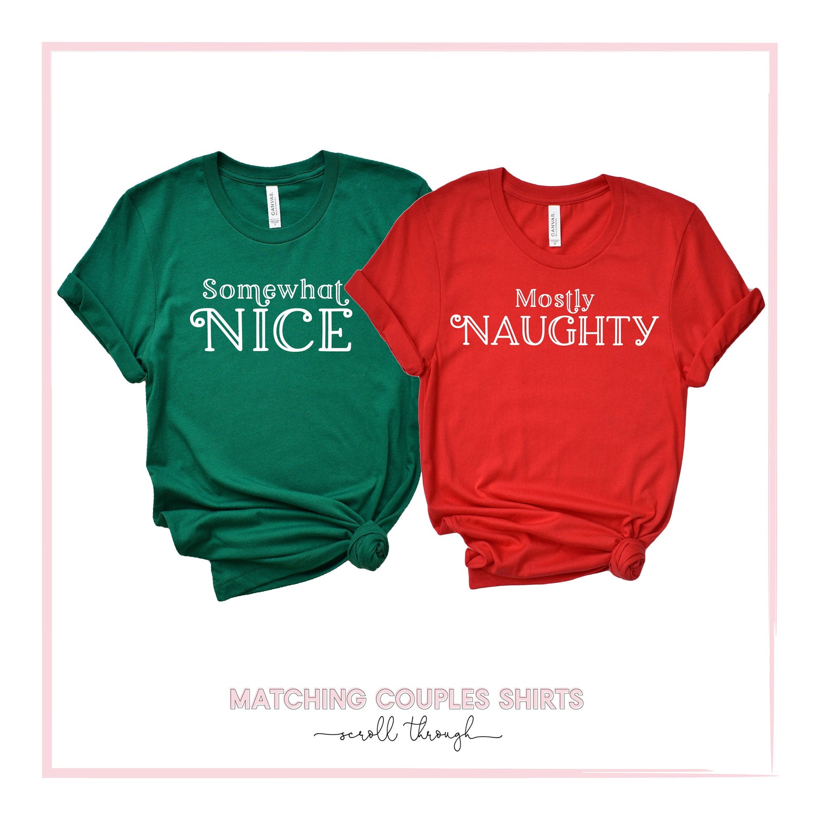 Mostly Naughty and Somewhat Nice Couples Shirt Funny Christmas Shirt — free download