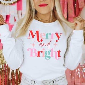 Christmas Shirts Christmas Long Sleeve Shirts For Women Merry and Bright Shirt Cute Festive Gift Festive Holiday Shirts Cute XMAS Gift