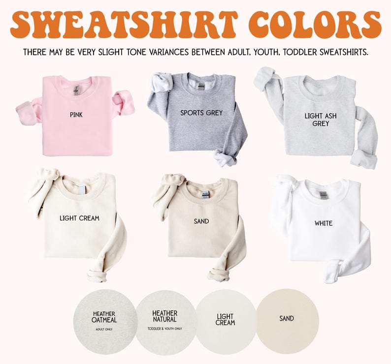 a collection of six different colored sweatshirts, each with a label indicating the color: pink, grey, light ash grey, light cream, tan, and white.