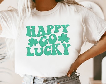 Happy Go Lucky Shirt, St Patricks Day Shirt, Retro St Patty Shirt, St Patty's Day, Lucky Shirt, Shamrock and Shenanigans, Lucky Tee, Unisex