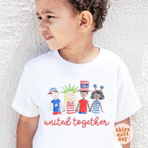 4th of July Shirt Kids United Together Equality Shirt Together We Stand Shirt Freedom Shirt Be Kind Shirt Diversity Shirt UNISEX image 1