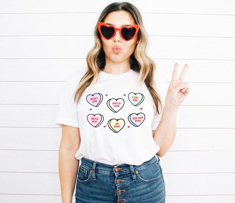 Valentines Day Shirt, Conversation Hearts T-Shirt Heart Candy Covid Quarantine Funny Cute Valentine's Tee Galentines Day Gift, Gift For Her image 1