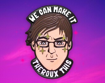 Louis Theroux Pun Enamel Pin Badge - Funny Puns Punny Lapel Pins Friend Positive Pick me up Present Motivational Designer Alternative Gifts