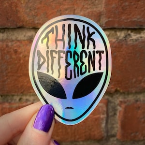 Holographic Foil Alien Sticker - ET UFO Think Different Metallic Vinyl Waterproof Holo Foil I Believe Decal Goth Emo Punk Alternative Gifts