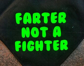 farter not a fighter