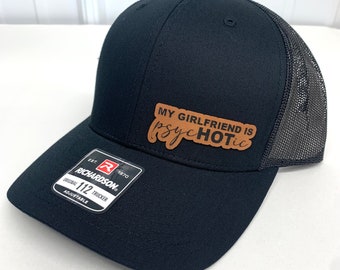 My Girlfriend Is psycHOTic Hat, Richardson 112 Trucker Hat, Funny Hat, Gift for Man, Gift for Husband, Boyfriend gift, Trucker Hat
