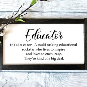 Educator Definition Sign,  Teacher Gift, Teacher Sign, Classroom Decor, Teacher Appreciation, Teacher, Rustic Teacher Sign,