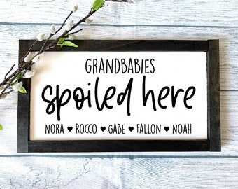 Custom Grandbabies Spoiled Here Sign, Grandparents Wooden Sign, Grandparents Gift, Mother's Day Gift, Father's Day Gift, Custom Sign