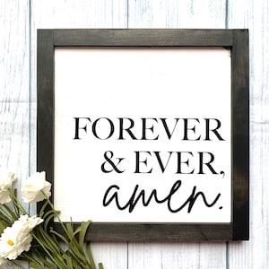 Forever and Ever Amen Wooden Sign, Wedding Sign, Wedding Decor, Love Sign, Home Decor, Gift, Rustic Home Decor, Farmhouse Sign
