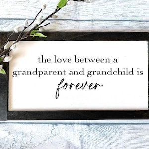 Love Between A Grandparent and Grandchild Is Forever Sign, Grandparents Wooden Sign, Grandparents Gift, Mother&#39;s Day Gift, Father&#39;s Day Gift