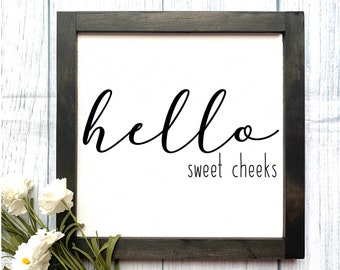 Bonjour Sweet Cheeks Signe en bois, signe de salle de bains, signe en bois, décor de salle de bains, décor à la maison, décor rustique de maison, signe de ferme