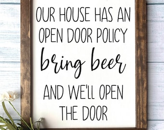 Open Door-Bring Beer Wooden Sign, Drinking Wooden Sign, Funny Home Decor, Rustic Decor, Farmhouse Sign, Bring Beer Wooden Sign