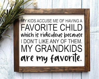 Grandkids are My Favorite Wooden Sign, Grandparents Gift, Mother&#39;s Day Gift, Father&#39;s Day Gift, Christmas Gift for Grandparents