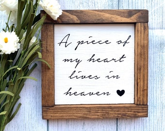 A Piece Of My Heart Lives In Heaven, Memorial Sign, Heaven Sign, Wooden Sign, Home Decor