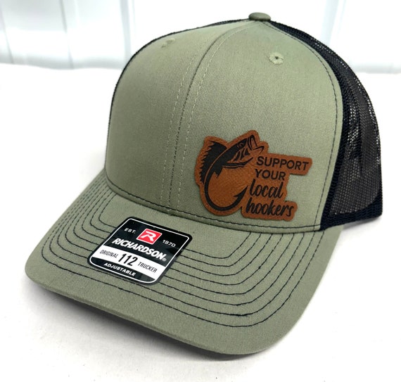 Support Your Local Hookers Fishing Hat, Richardson 112 Trucker Hat, Funny  Hat, Gift for Man, Gift for Husband, Boyfriend Gift, Trucker Hat -   Canada