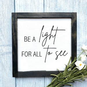 Be A Light Wooden Sign, Words Of Encouragement Sign, Wooden Sign, Dorm Room Decor, Home Decor, Rustic Home Decor, Farmhouse Sign