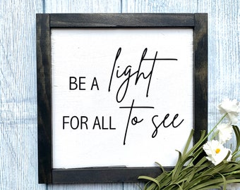 Be A Light Wooden Sign, Words Of Encouragement Sign, Wooden Sign, Dorm Room Decor, Home Decor, Rustic Home Decor, Farmhouse Sign