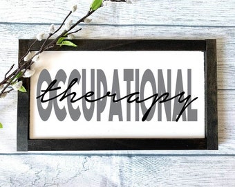 Occupational Therapy Wooden Sign, Occupational Therapist Gift, Therapist Gift, Therapist Sign, Rustic Home Decor