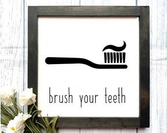 Brush Your Teeth Wooden Sign, Bathroom Sign, Wooden Sign, Bathroom Decor, Home Decor, Rustic Home Decor, Farmhouse Sign