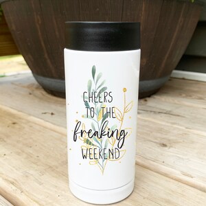Cheers To The Freaking Weekend Can Cooler - Skinny Can Cooler, Beer Can Cooler, Can Holder, Christmas Gift, Drinking Gift