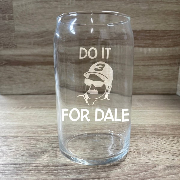 Dale Earnhardt inspired drinking glass, made in the USA, Beer Can glass, wedding gift, fathers day, birthday,  16oz, do it for dale, nascar
