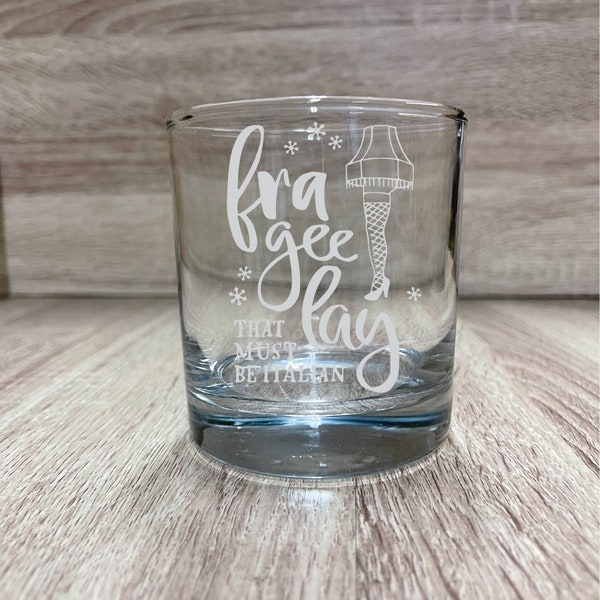 A Christmas Story inspired drinking glass, made in the USA, whiskey glass, wedding gift, fathers day, gift for him, 11oz