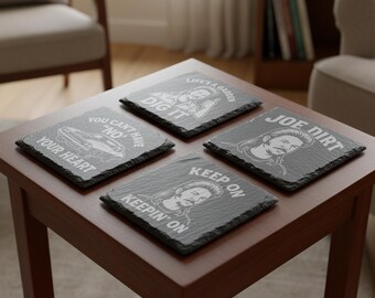 Joe Dirt Inspired Slate Coasters - "Life's a Garden" Quote - Funny Movie Gift