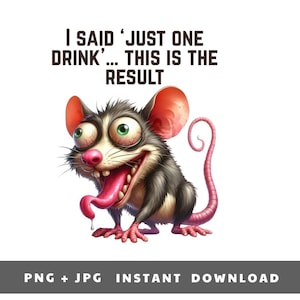 PNG de rata borracha divertida, cita sobre "Solo una copa", imágenes prediseñadas de humor sobre alcohol, diseño de taza de fiesta, PNG de sublimación para impresión bajo demanda y regalos