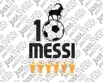 Messi GOAT Football SVG, Cricut & Silhouette Cut Files