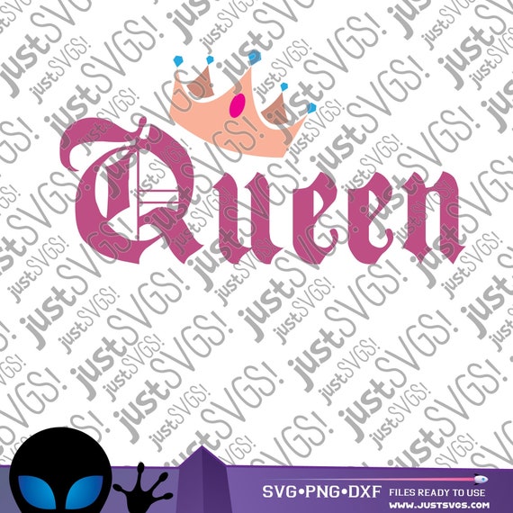 My Queen SVG- Instant Download