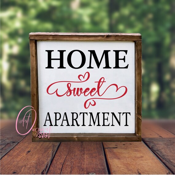 Download Home Sweet Apartment Svg Home Apartment Decor Svg Home Decor Etsy