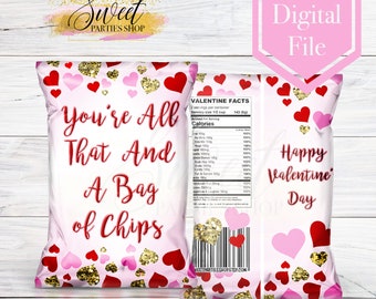 Valentine Chip Bag - Valentine's Party - All That and a Bag of Chips - Valentine Party Favor - Valentine Party Invite - Valentine Day Decor