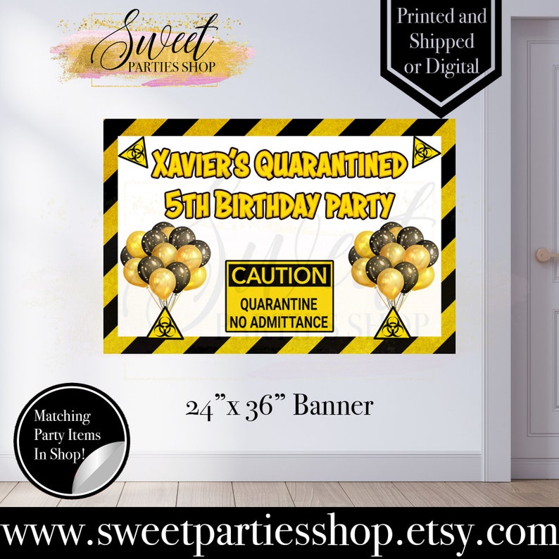 Quarantine Birthday Party Quarantine Party Sign Quarantine Graduation Banner Quarantine Birthday Banner Quarantine Party