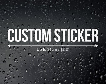 Custom Vinyl Sticker MID SIZE - Personalised Car Van Laptop Campervan Window Decal