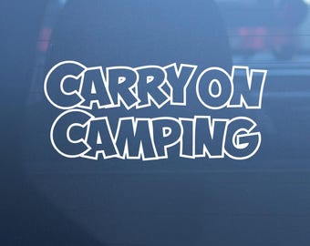 May include: A white vinyl decal sticker applied to a dark surface, featuring the text CARRY ON CAMPING in a bold, rounded, sans-serif font with a thick white outline. The lettering is arranged in two lines, with the words stacked vertically.