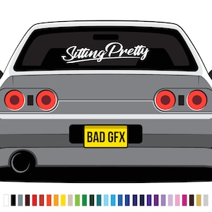 Sitting Pretty Windscreen Sticker: JDM Decal, Euro Dub Style (590mm x 137mm)