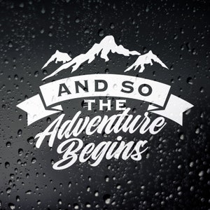 And So The Adventure Begins Campervan Sticker - Travel Van Truck Caravan Motorhome Vinyl Decal