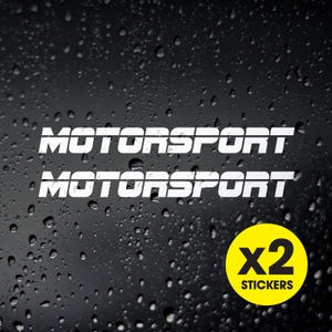 May include: Two white "MOTORSPORT" stickers are shown against a black background with water droplets. A yellow circle with "x2 STICKERS" is in the lower right. These stickers are suitable for car enthusiasts.