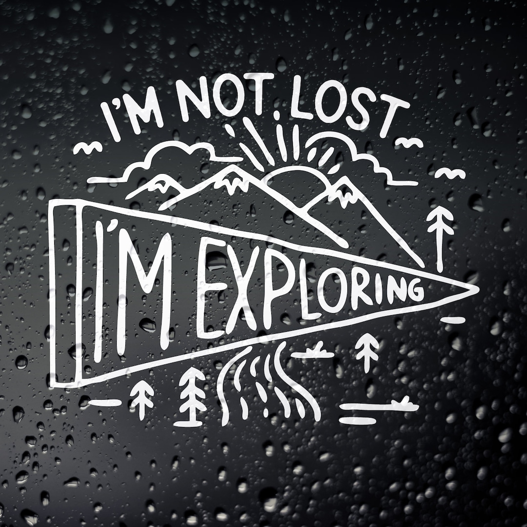 I'm Not Lost I'm Exploring Funny Camper Van Sticker, Motorhome Caravan ...