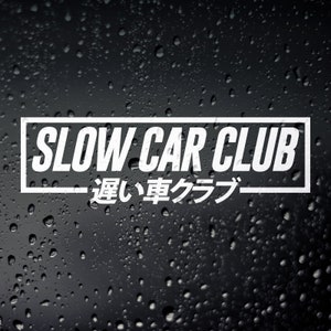Slow Car Club JDM Sticker: Japanese Kanji Vinyl Decal
