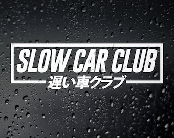 Slow Car Club JDM Sticker, JDM JAP Tuner Drift Stance Tengoku Japanese Car Kanji, Bumper Window Sticker Vinyl Decal