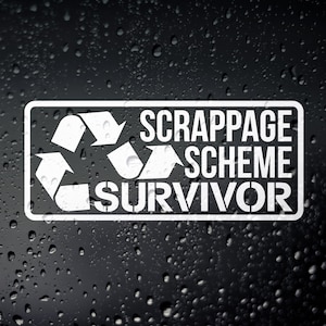 Scrappage Scheme Survivor Car Sticker - JDM Vinyl Decal